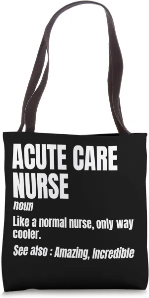 Acute Care Nurse Noun Licensed Registered Practitioner RN Tote Bag