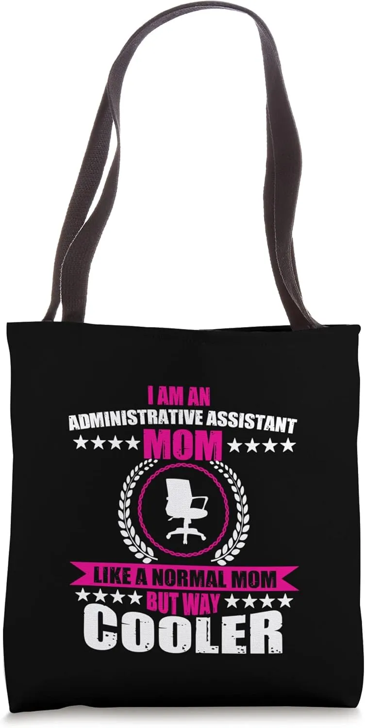 Administrative Assistant Mom Admin Professionals Mothers Day Tote Bag