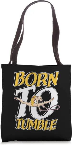 Born to tumble for a Gymnast floor gymnast Tote Bag