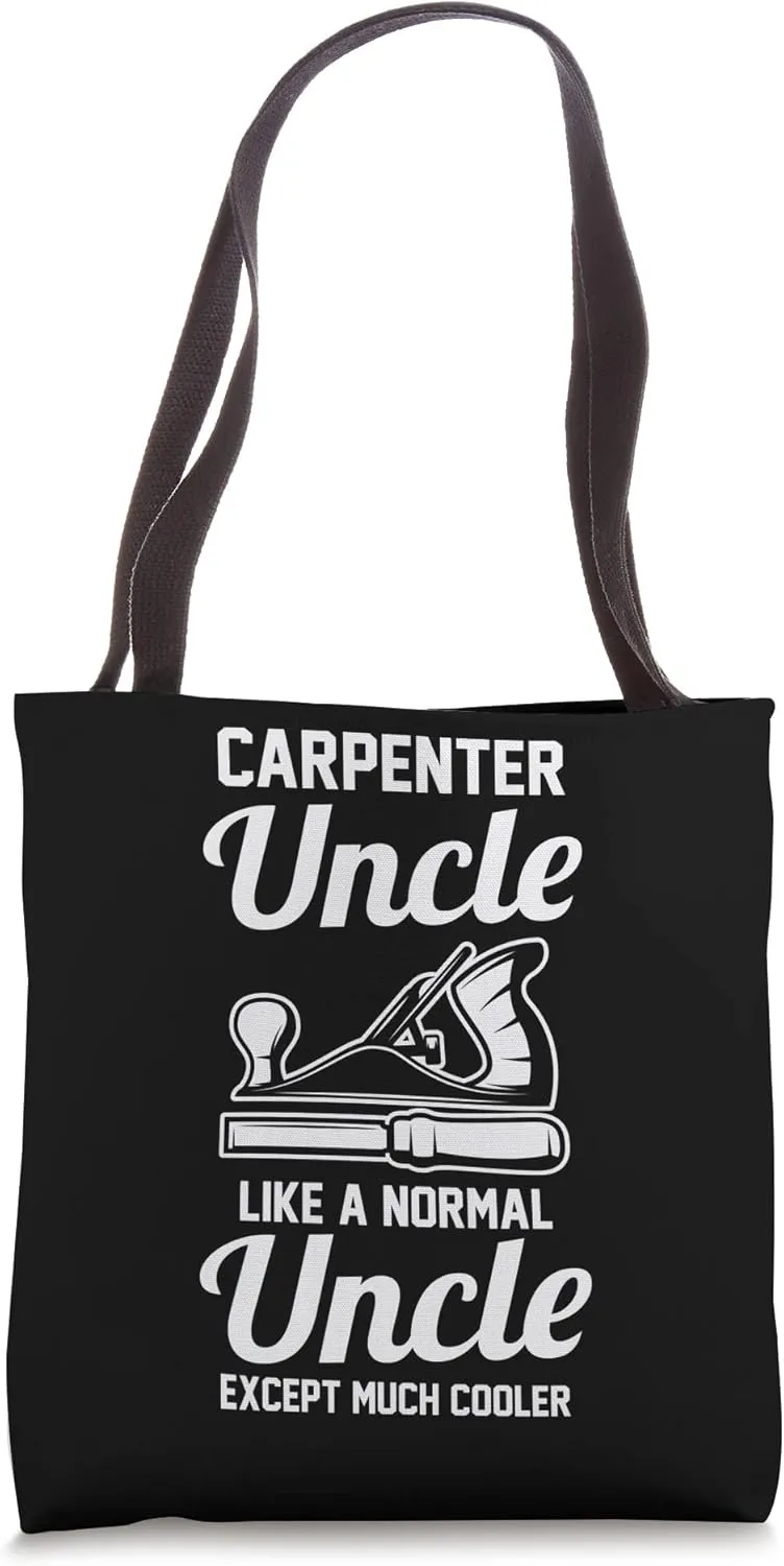 Carpenter Uncle Woodworking Lumber Woodworker Tote Bag
