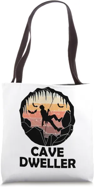 Cave Dweller Funny Caving - Caver Speleology Spelunking Tote Bag