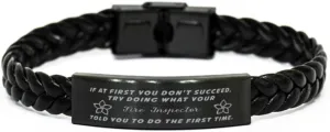 Fire Inspector Braided Leather Bracelet, If at first you don't succeed, try doing what your athletic trainer told you to do the first time., Laser Engraved, Stainless Steel Wristband