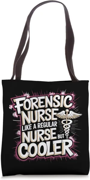 Forensic Examiner Design Forensic Nurse Science Nursing Tote Bag