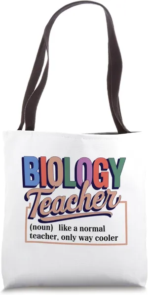 Funny Biology Teacher Definition Women & Men Cooler Teacher Tote Bag