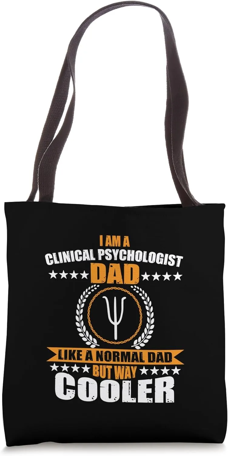Funny Clinical Psychologist Dad Psychological Therapy Men Tote Bag