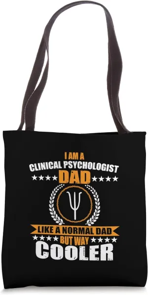 Funny Clinical Psychologist Dad Psychological Therapy Men Tote Bag