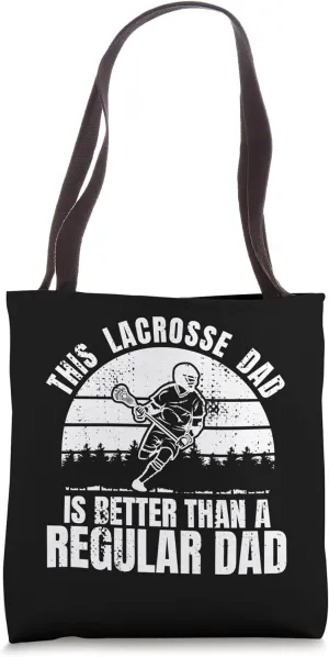 Funny Lacrosse Dad Father's Day Tote Bag