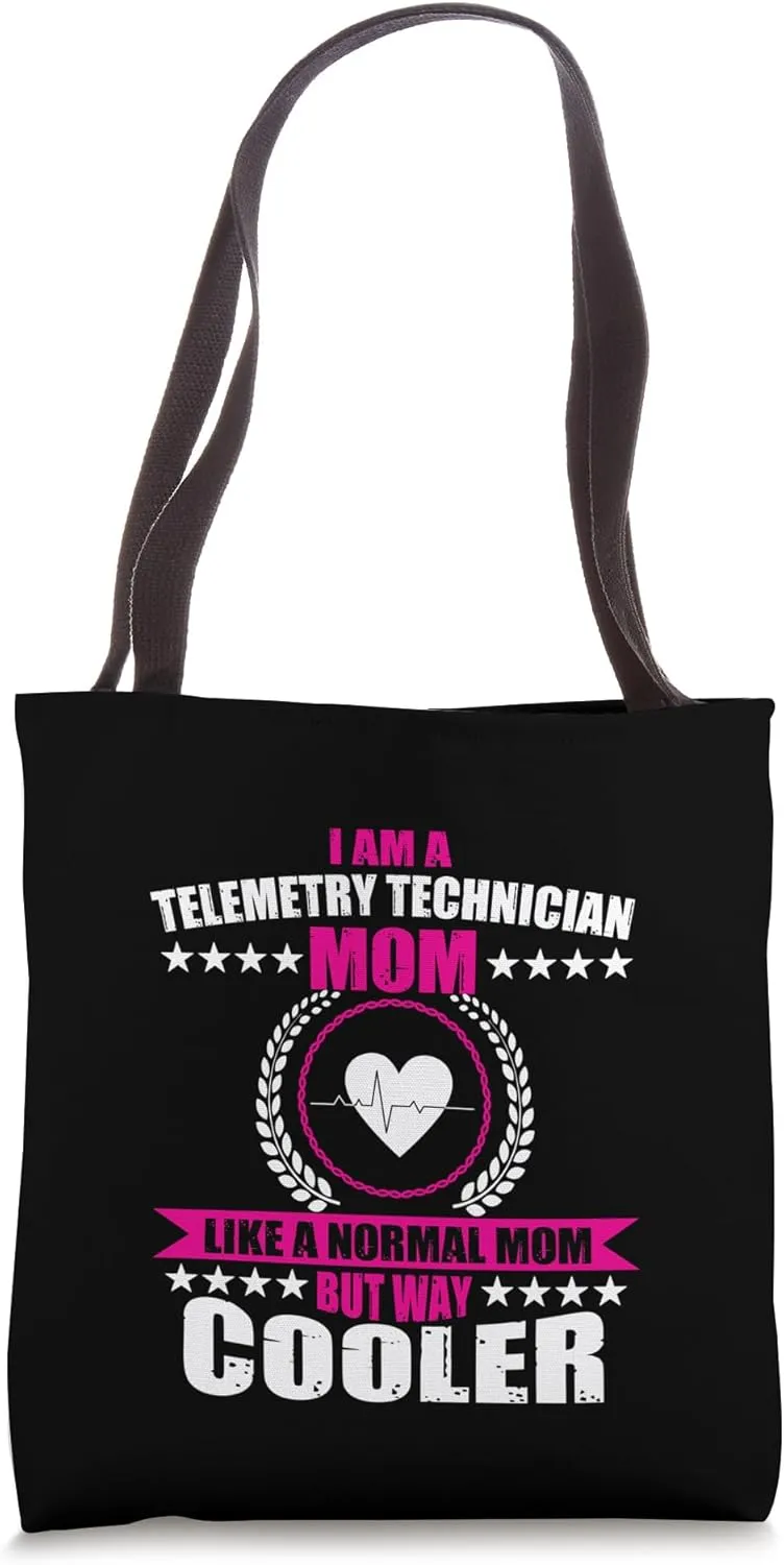 Funny Telemetry Technican Mom Cardiac Telemetry Tech Mother Tote Bag