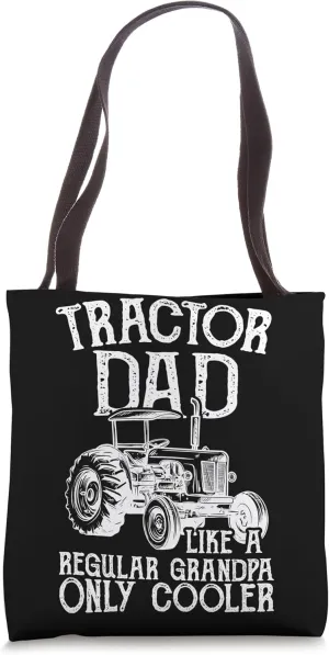 Funny Tractor Dad Like A Regular Dad Bur Cooler Farmer Tote Bag