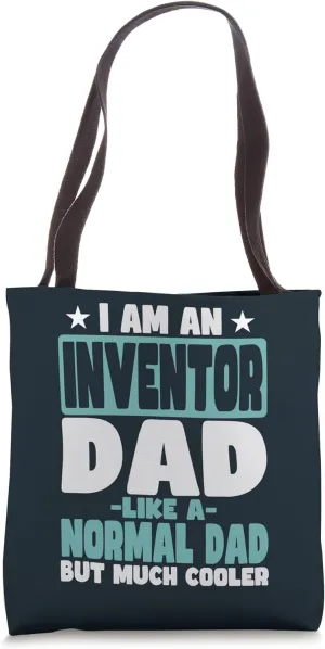Inventor Dad Cooler Than Normal Tote Bag