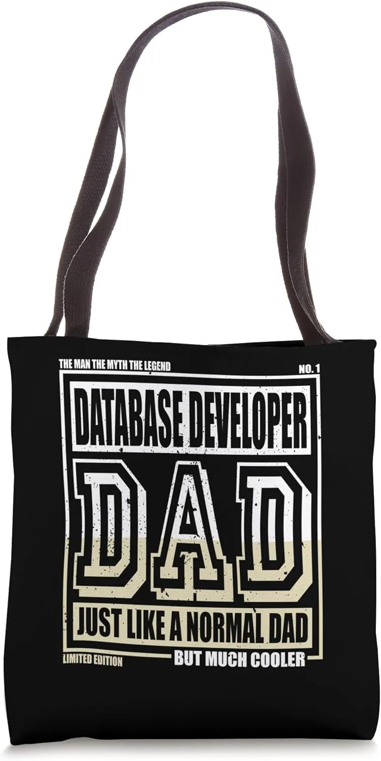 Like A Normal Dad Father Database Developer Tote Bag