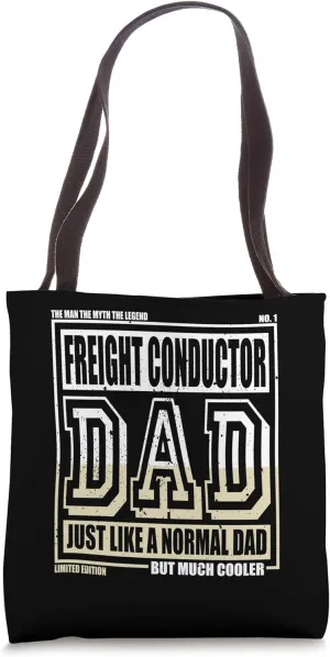 Like A Normal Dad Father Freight Conductor Tote Bag