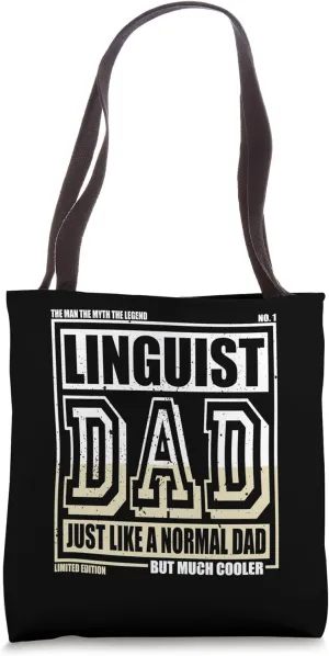 Like A Normal Dad Father Linguist Tote Bag