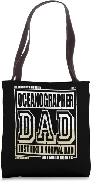 Like A Normal Dad Father Oceanographer Tote Bag