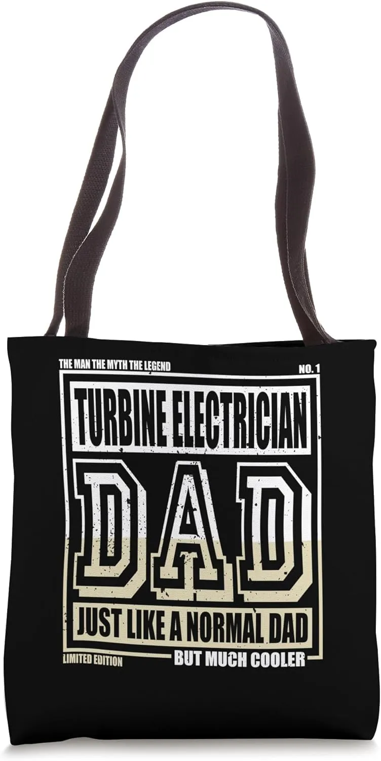 Like A Normal Dad Father Turbine Electrician Tote Bag