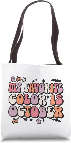 My Favorite Color is October Tote Bag