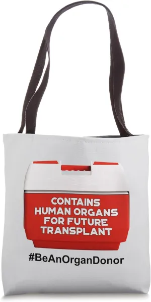 Organ Donation Donor Awareness Transplant Cooler Tote Bag