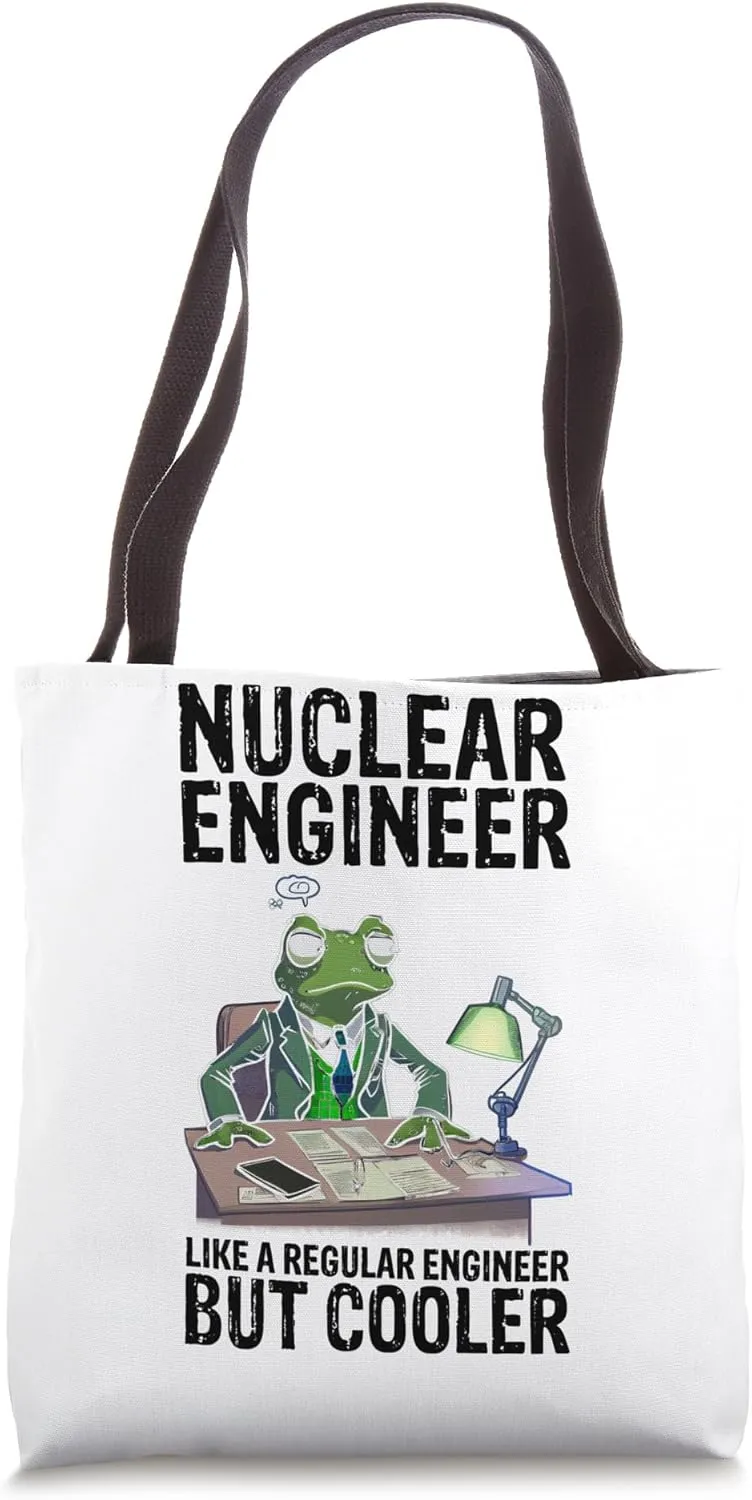 Proud Nuclear Engineer for Nuclear Professional Tote Bag