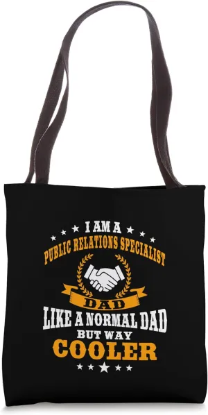 Public Relations Specialist Dad Press Officer Fathers Day Tote Bag