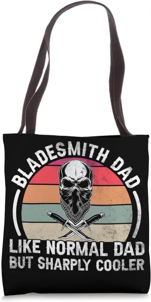 Sharper Than The Rest Cooler Than The Best - Knife Maker Dad Tote Bag
