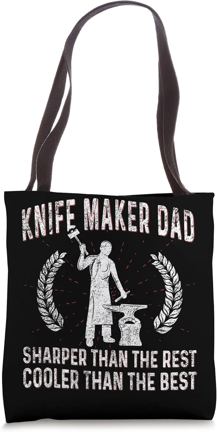 Sharper Than The Rest Cooler Than The Best - Knife Maker Dad Tote Bag