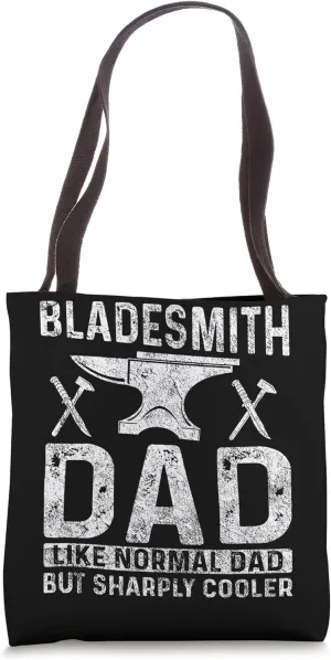 Sharper Than The Rest Cooler Than The Best - Knife Maker Dad Tote Bag
