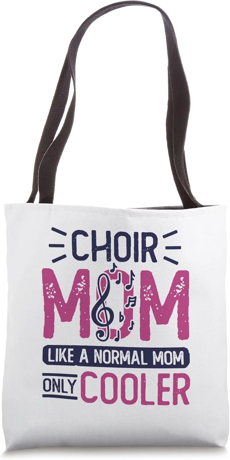 Show Choir Design For Opera Singer - Choir Mom Tote Bag