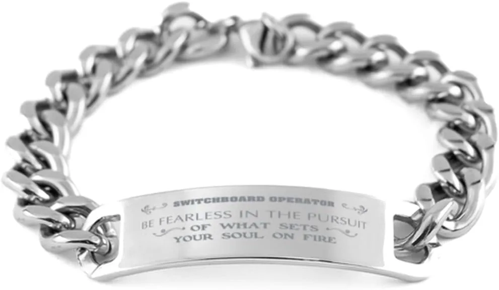Switchboard Operator Bracelet, Be Fearless in The Pursuit of What Sets Your Soul on fire, Cuban Link Chain Necklace, Switchboard Operator Gift