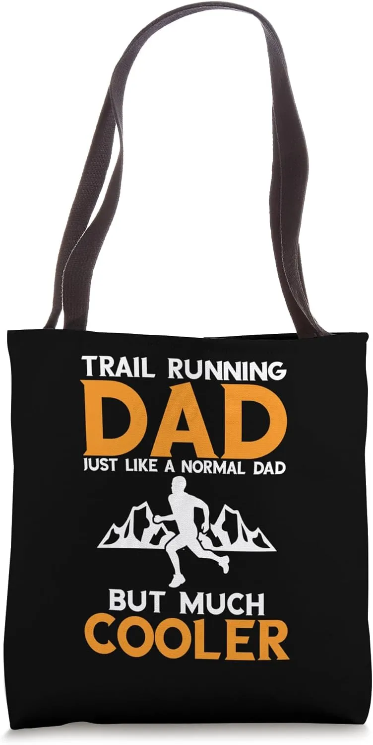 Trail Running Dad Mountain Runner Run Trails Trail Runner Tote Bag