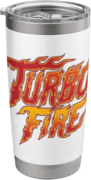 Turbo Fire Flames Inspirational Firefighter Racer Drag Race Stainless Steel Insulated Tumbler