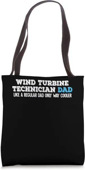 Wind Turbine Technician Dad Tote Bag